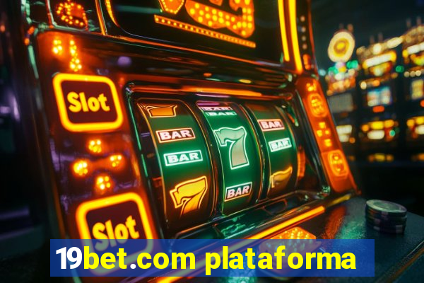 19bet.com plataforma